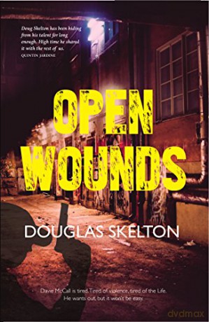 Open Wounds (Davie McCall Series): 4 - Douglas Skelton [KSIĄŻKA]