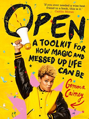 Open: A Toolkit for How Magic and Messed Up Life Can Be - Gemma Cairney [KSIĄŻKA]