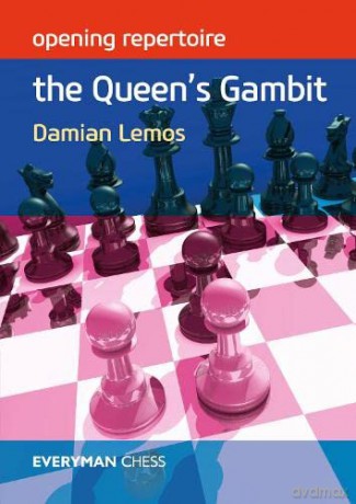 Opening Repertoire: The Queens Gambit (Everyman Chess) - Damien Lemos [KSIĄŻKA]