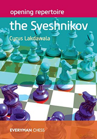 Opening Repertoire: The Sveshnikov - Cyrus Lakdawala [KSIĄŻKA]