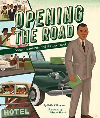 Opening the Road: Victor Hugo Green and His Green Book - Keila V. Dawson [KSIĄŻKA]