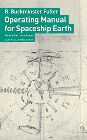 Operating Manual for Spaceship Earth - R.Buckminster Fuller [KSIĄŻKA]