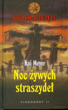Siedem pieczęci. Noc żywych straszydeł [KSIĄŻKA]