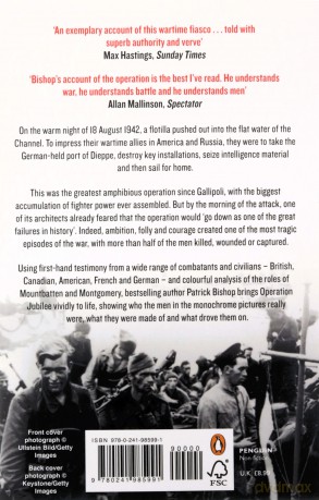 Operation Jubilee: Dieppe, 1942: The Folly and the Sacrifice - Patrick Bishop [KSIĄŻKA]