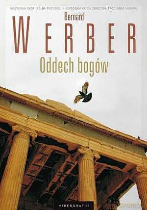 Oddech bogów - Bernard Werber [KSIĄŻKA]
