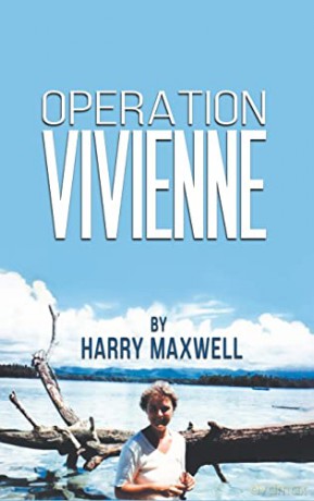 Operation Vivienne - Harry Maxwell [KSIĄŻKA]