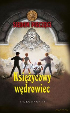 Siedem pieczęci. Księżycowy wędrowiec [KSIĄŻKA]