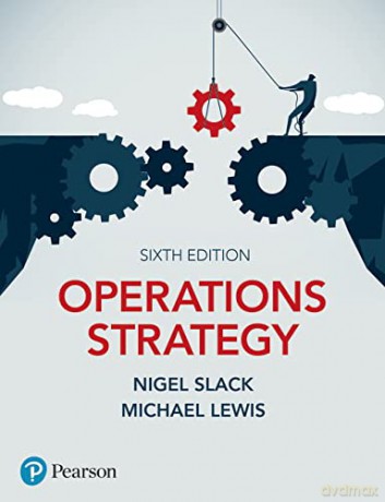Operations Strategy - Nigel Slack [KSIĄŻKA]