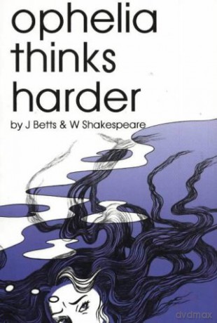 Ophelia Thinks Harder - W Shakespeare [KSIĄŻKA]