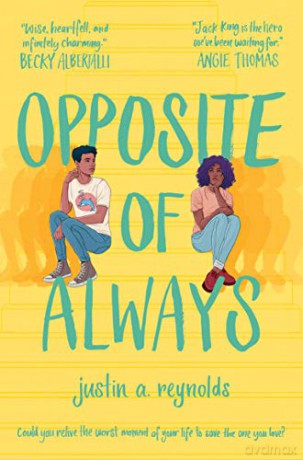 Opposite of Always - Justin Reynolds [KSIĄŻKA]