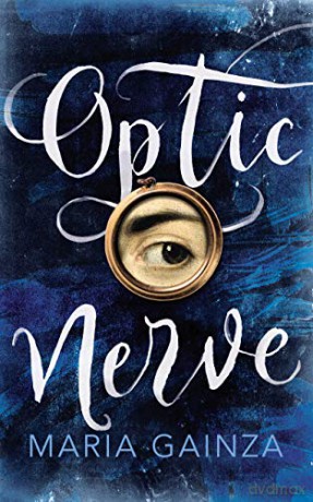 Optic Nerve - Maria Gainza [KSIĄŻKA]