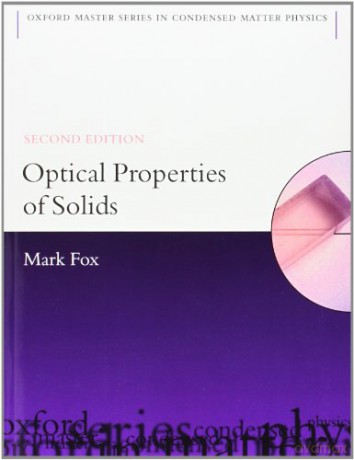 Optical Properties of Solids 2/e: 3 (Oxford Master Series in Physics) - Mark Fox [KSIĄŻKA]