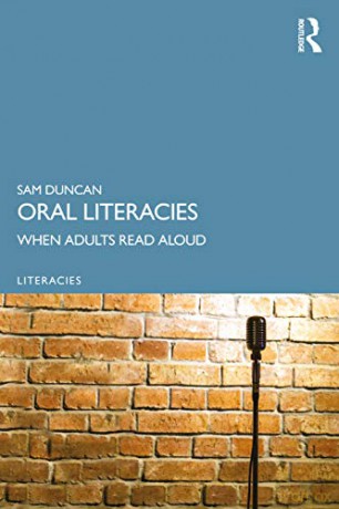 Oral Literacies: When Adults Read Aloud - Sam Duncan [KSIĄŻKA]