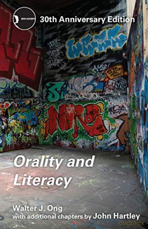 Orality and Literacy: 30th Anniversary Edition (New Accents) - Walter J. Ong [KSIĄŻKA]