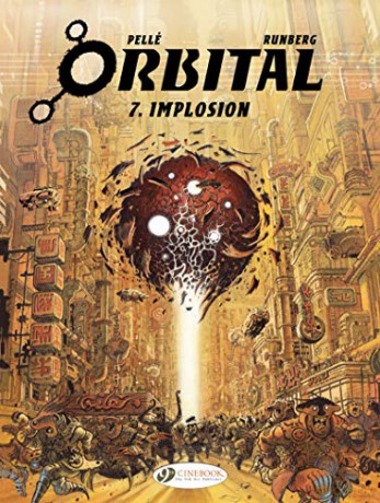 Orbital Vol. 7: Implosion - Serge Pelle [KSIĄŻKA]