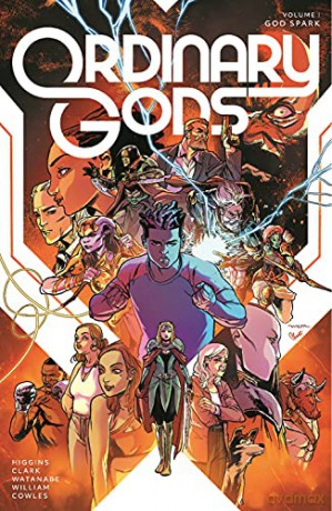 Ordinary Gods, Volume 1: God Spark (Ordinary Gods, 1) - Kyle Higgins [KSIĄŻKA]