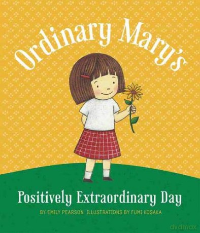 Ordinary Mary's Positively Extraordinary Day - Emily Pearson [KSIĄŻKA]