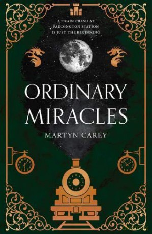 Ordinary Miracles - Martyn Carey [KSIĄŻKA]