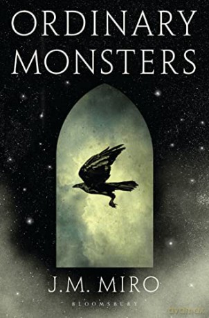 Ordinary Monsters: (The Talents Series - Book 1) (The talents, 1) - J M Miro [KSIĄŻKA]