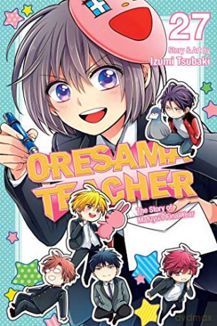 Oresama Teacher Vol 27: Volume 27 - Izumi Tsubaki [KSIĄŻKA]