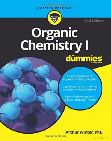 Organic Chemistry I For Dummies, 2nd Edition (For Dummies (Lifestyle)) - Winter [KSIĄŻKA]