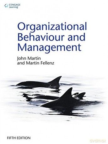 Organizational Behaviour and Management - John Martin [KSIĄŻKA]