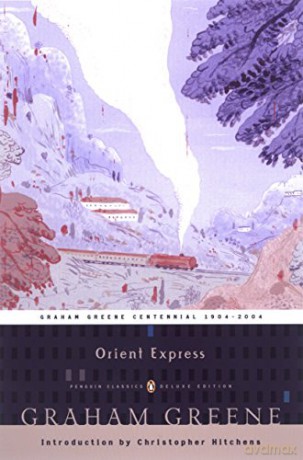Orient Express: (Penguin Classics Deluxe Edition) - Graham Greene [KSIĄŻKA]