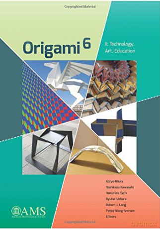 Origami 6: II. Technology, Art, Education: 2 - Koryo Miura [KSIĄŻKA]