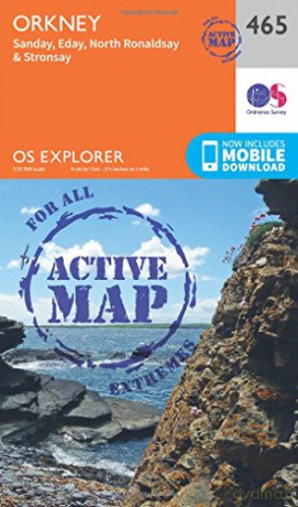 Orkney - Sanday, Eday, North Ronaldsay and Stronsay Map | Weatherproof | Ordnance Survey | OS Explorer Active Map 465 | Scotland | Walks | Hiking | Maps | Adventure - Ordnance Survey [KSIĄŻKA]