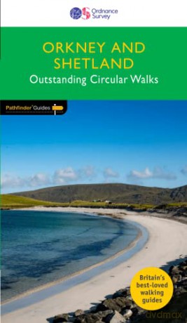Orkney and Shetland Pathfinder Walking Guide | Ordnance Survey | Pathfinder 82 | 28 Outstanding Circular Walks | Scotland | Hiking | Walks | Adventure (Pathfinder Guides) - Ordnance Survey [KSIĄŻKA]