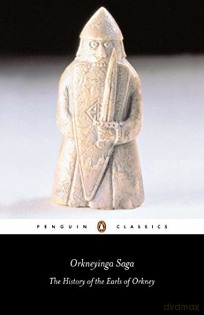 Orkneyinga Saga: The History of the Earls of Orkney (Penguin Classics) - Hermann Palsson [KSIĄŻKA]