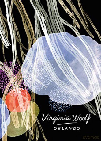 Orlando (Vintage Classics Woolf Series): Virginia Woolf - Virginia Woolf [KSIĄŻKA]