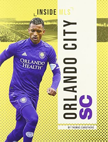 Orlando City SC (Inside MLS) - Thomas Carothers [KSIĄŻKA]