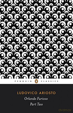 Orlando Furioso: Part Two: 002 (Orlando Furioso, 2) - Ludovico Ariosto [KSIĄŻKA]