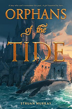 Orphans of the Tide: 1 - Struan Murray [KSIĄŻKA]