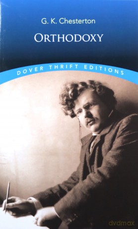 Orthodoxy (Thrift Editions) - G. K. Chesterton [KSIĄŻKA]