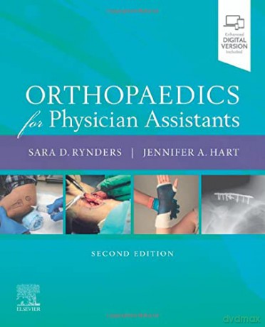 Orthopaedics for Physician Assistants - Sara D Rynders MPAS PA-C [KSIĄŻKA]