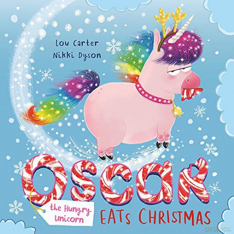 Oscar the Hungry Unicorn Eats Christmas - Lou Carter [KSIĄŻKA]