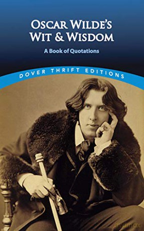 Oscar Wilde's Wit and Wisdom: A Book of Quotations (Thrift Editions) - Oscar Wilde [KSIĄŻKA]
