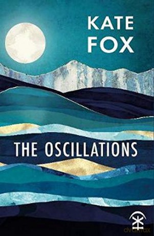 Oscillations - Kate Fox [KSIĄŻKA]