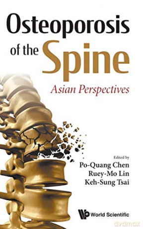 Osteoporosis Of The Spine: Asian Perspectives - Po-quang Chen [KSIĄŻKA]