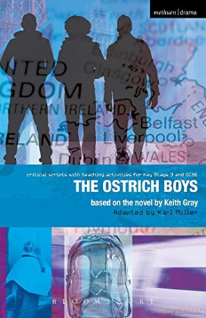 Ostrich Boys: Improving Standards in English Through Drama at Key Stage 3 and GCSE (Critical Scripts) - Keith Gray [KSIĄŻKA]