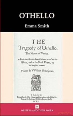 Othello (Writers and their Work) - Emma Smith [KSIĄŻKA]