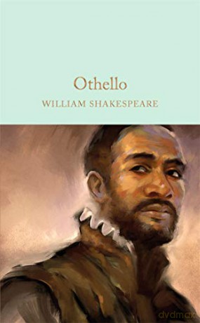 Othello: The Moor of Venice (Macmillan Collector's Library, 41) - William Shakespeare [KSIĄŻKA]
