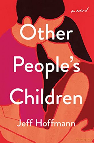 Other People's Children - Jeff Hoffmann [KSIĄŻKA]