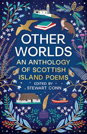 Other Worlds: An Anthology of Scottish Island Poems - Stewart Conn [KSIĄŻKA]