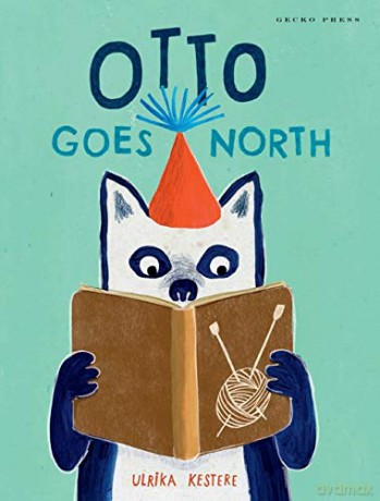 Otto Goes North - Ulrika Kestere [KSIĄŻKA]