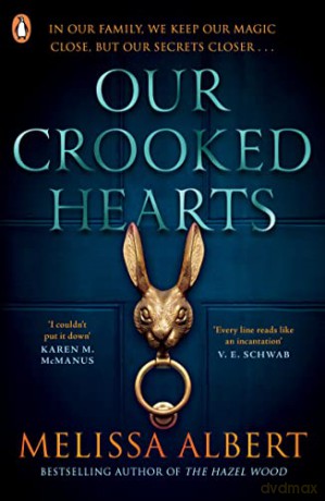 Our Crooked Hearts - Melissa Albert [KSIĄŻKA]