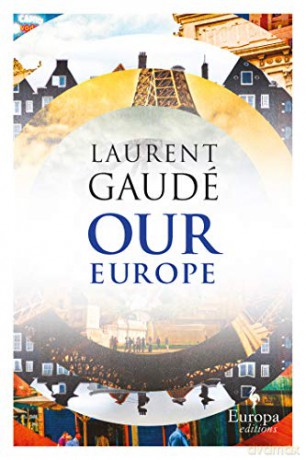Our Europe: Banquet of Nations - Laurent Gaudé [KSIĄŻKA]