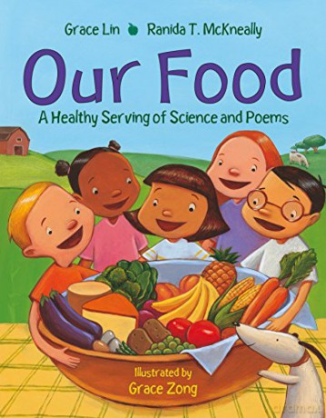 Our Food: A Healthy Serving of Science and Poems - Grace Lin [KSIĄŻKA]